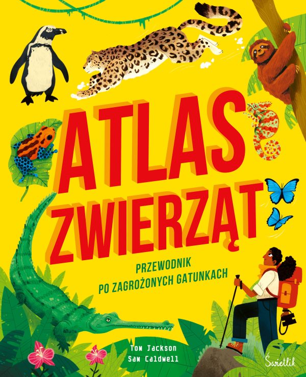 Atlas zwierząt. Przewodnik po zagrożonych gatunkach - 978-83-8371-314-4