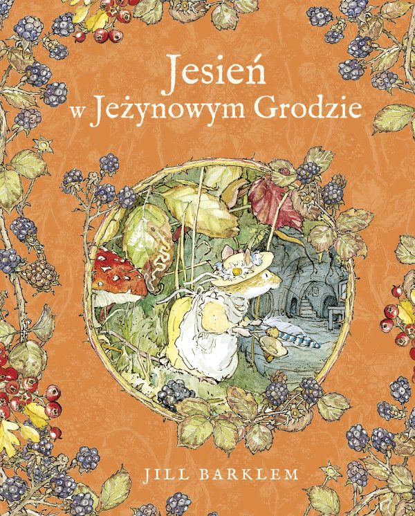 Jesień w Jeżynowym Grodzie - 978-83-240-9876-7