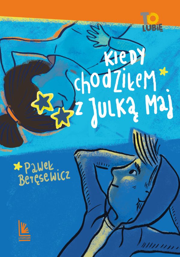 Kiedy chodziłem z Julką Maj wyd. 2024 - 978-83-8208-273-9