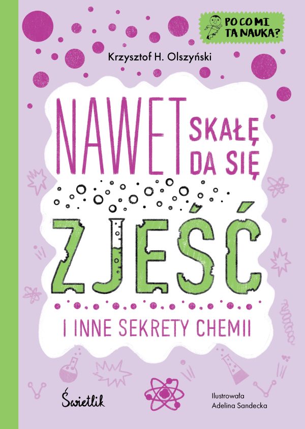 Nawet skałę da się zjeść. Po co mi ta nauka? - 978-83-8371-313-7