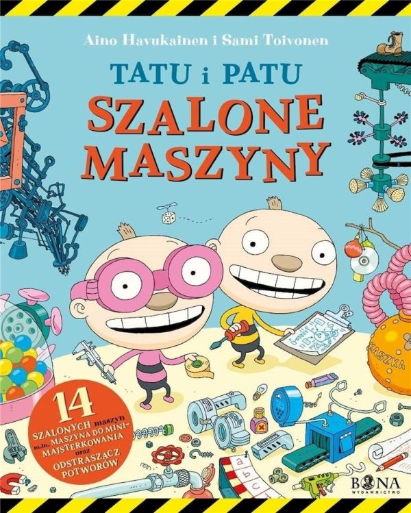 Szalone maszyny. Tatu i Patu - 978-83-62836-81-9