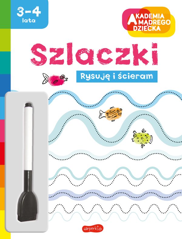 Szlaczki. Akademia mądrego dziecka. Rysuję i ścieram - 978-83-276-9647-2