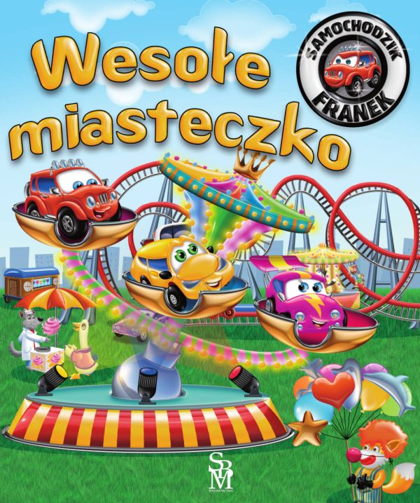 Wesołe miasteczko. Samochodzik Franek - 978-83-8348-426-6