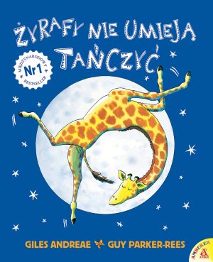 Żyrafy nie umieją tańczyć - 9788324183845