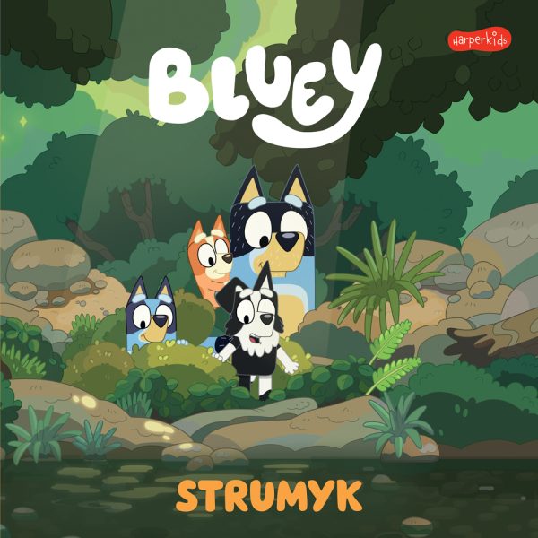 Bluey. Strumyk. Moja czytanka - 978-83-276-9653-3