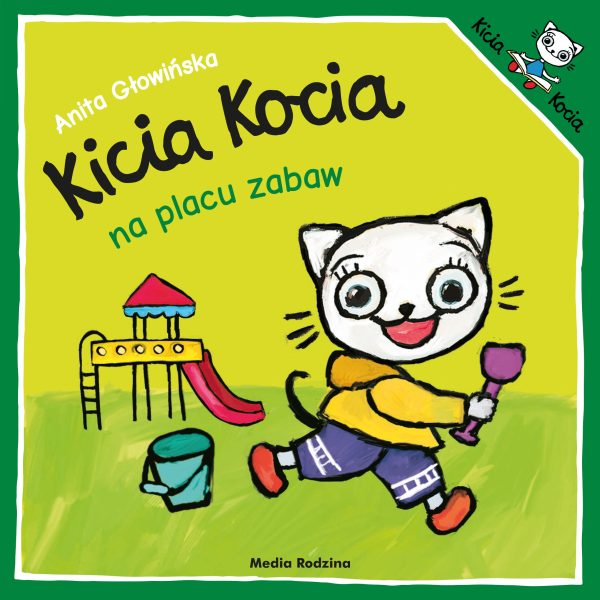 Kicia Kocia na placu zabaw. Kicia Kocia - 978-83-8265-833-0