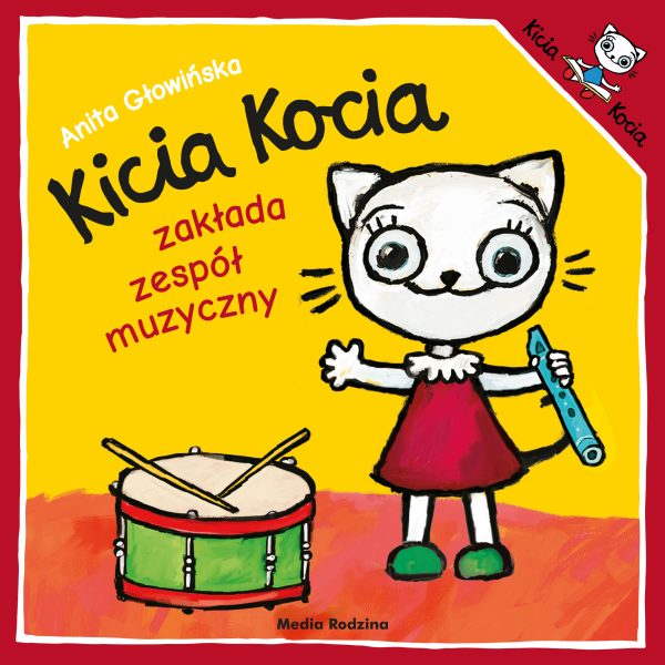 Kicia Kocia zakłada zespół muzyczny. Kicia Kocia - 978-83-8265-829-3