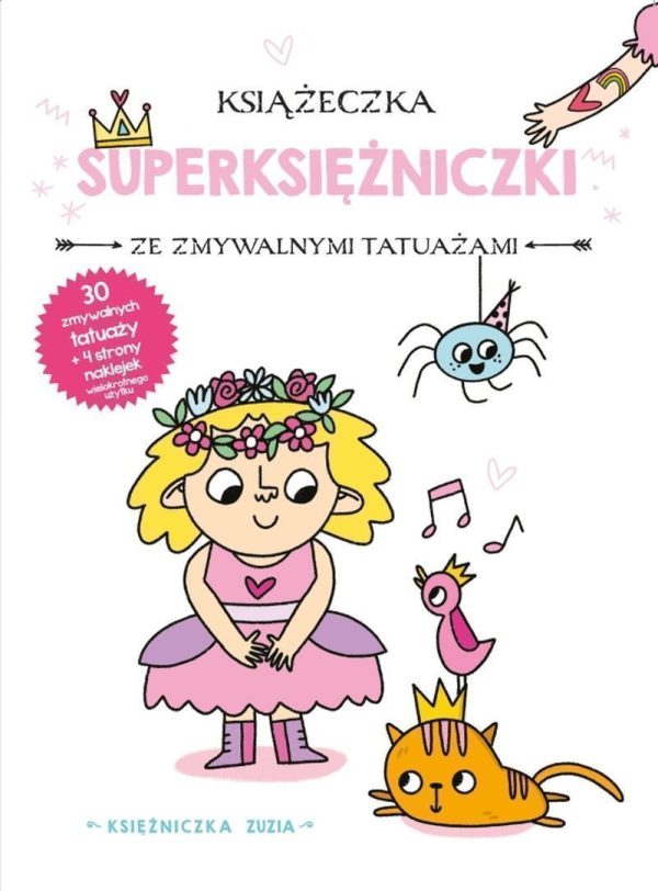 Księżniczka Zuzia. Książeczka z superksiężniczki - 9789464549966