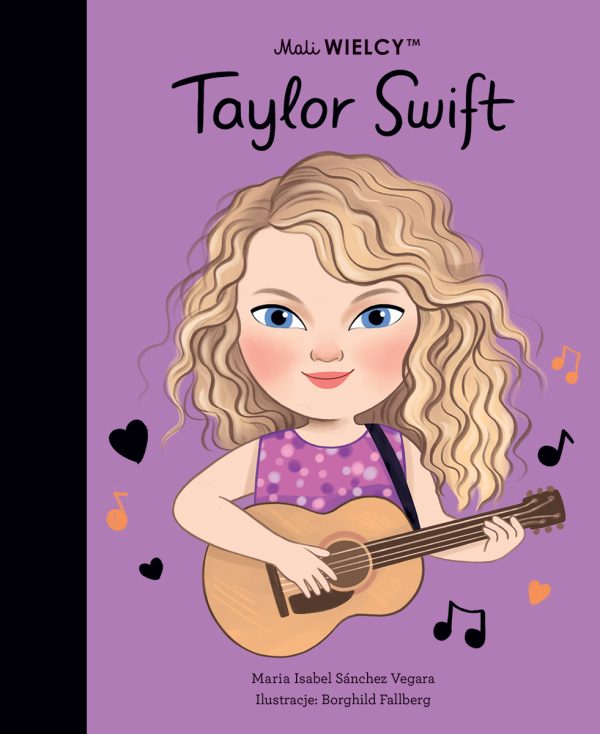 Mali WIELCY. Taylor Swift - 978-83-65793-83-6