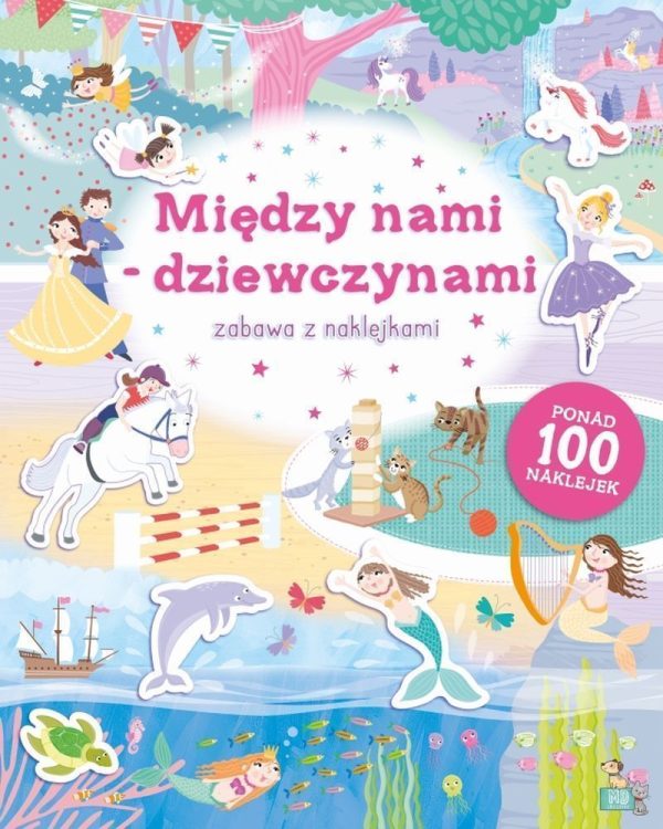 Między nami dziewczynami. Zabawa z naklejkami - 9788367058889