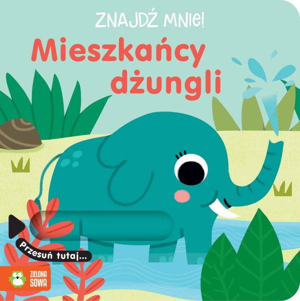 Mieszkańcy dżungli. Znajdź mnie! - 978-83-8299-683-8