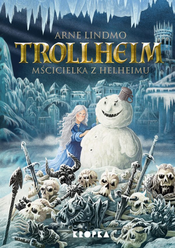 Mścicielka z Helheimu. Trollheim - 978-83-68121-70-4