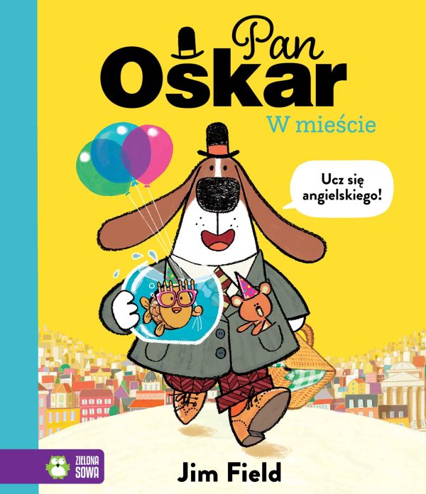 Pan Oskar w mieście. Pan Oskar - 978-83-8299-637-1