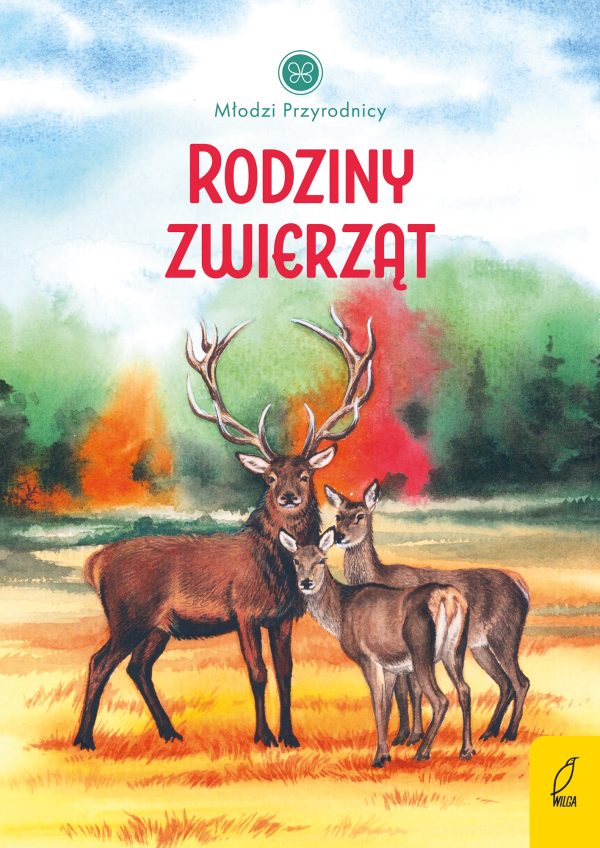 Rodziny zwierząt. Młodzi przyrodnicy - 978-83-8318-756-3