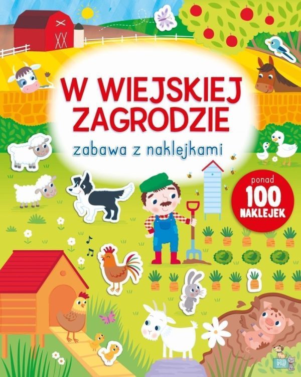 W wiejskiej zagrodzie. Zabawa z naklejkami - 9788367058902