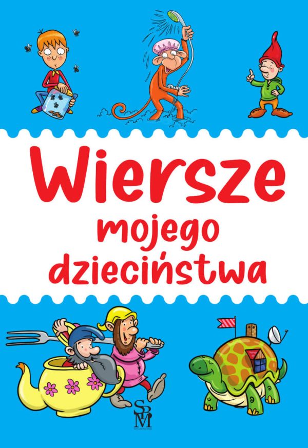 Wiersze mojego dzieciństwa - 978-83-8348-424-2