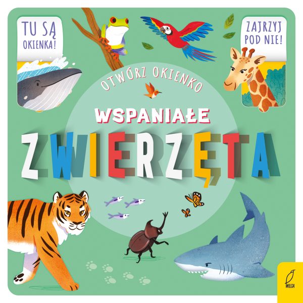 Wspaniałe zwierzęta. Otwórz okienko - 978-83-8319-482-0