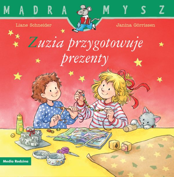 Zuzia przygotowuje prezenty. Mądra Mysz - 978-83-8265-774-6