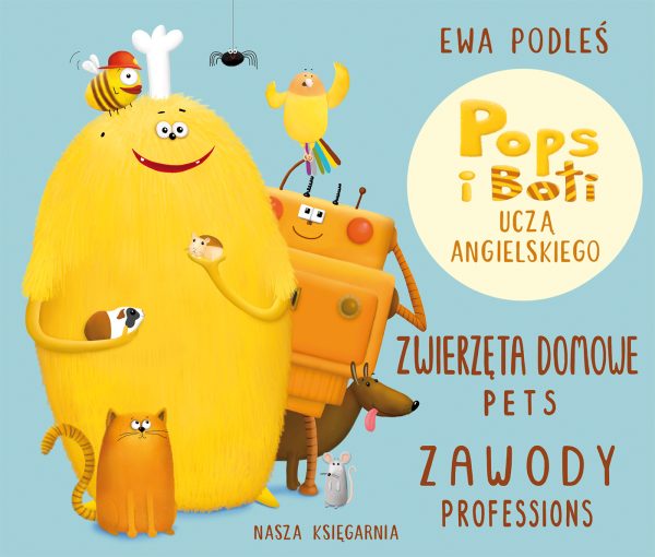 Zwierzęta domowe i zawody. Pops i Boti uczą angielskiego. 3 - 978-83-10-14125-5