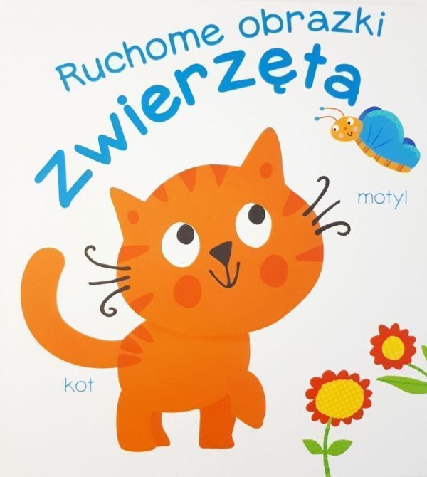 Zwierzęta. Ruchome obrazki - 9789464548242