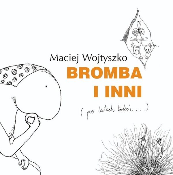 Bromba i inni (po latach także) - 9788367866033