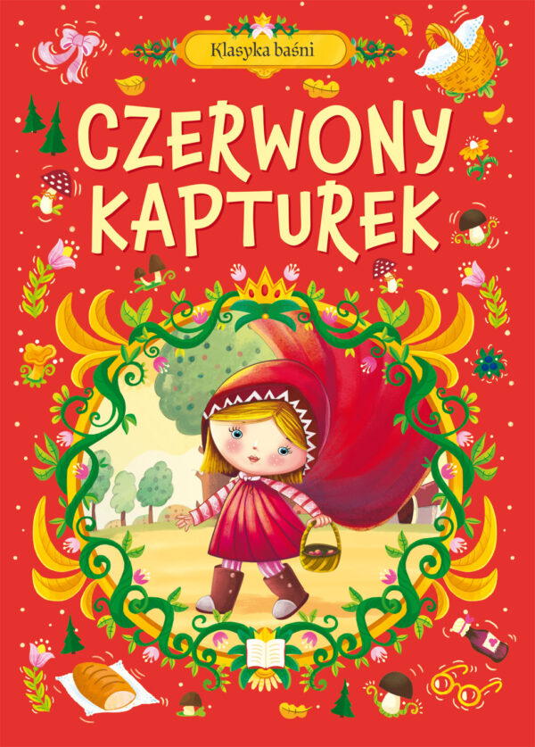 Czerwony Kapturek. Klasyka baśni - 9788368033601