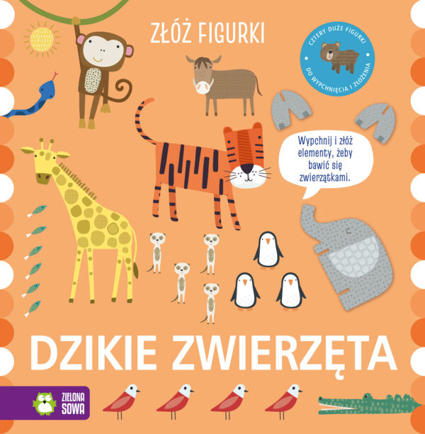 Dzikie zwierzęta. Złóż figurki - 978-83-8299-695-1