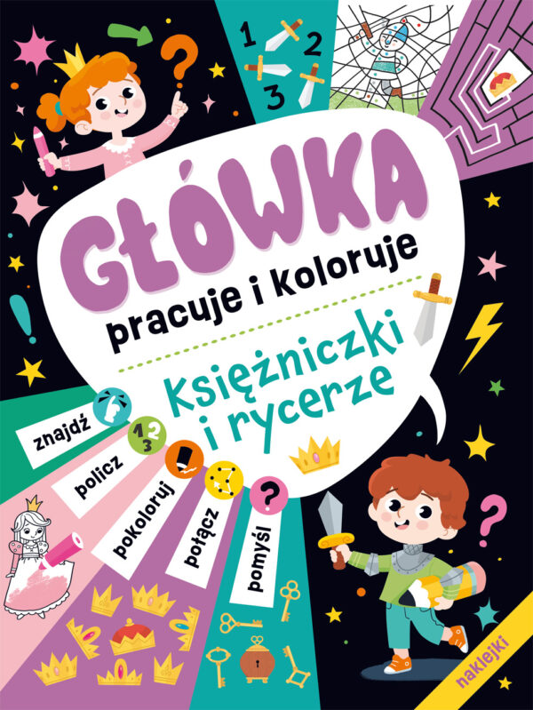 Księżniczki i rycerze. Główka pracuje i koloruje - 9788368033625