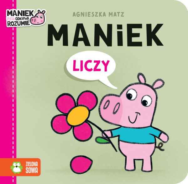 Maniek liczy. Maniek - 978-83-8299-831-3