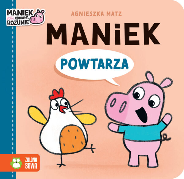 Maniek powtarza. Maniek - 978-83-8299-829-0