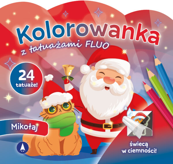 Mikołaj. Kolorowanka z tatuażami FLUO - 978-83-8207-884-8