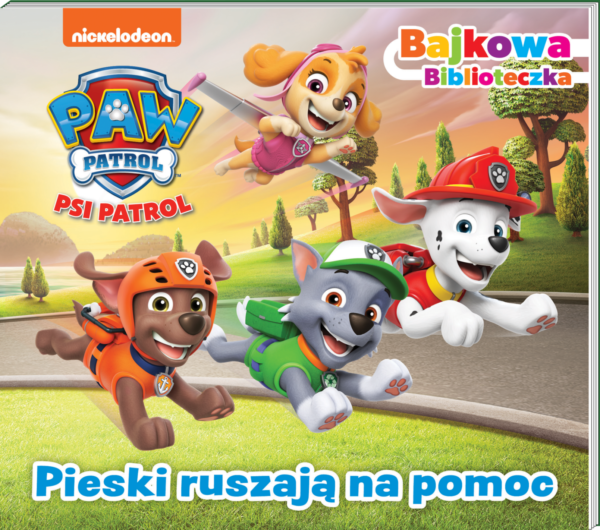 Pieski ruszają na pomoc. Psi Patrol. Bajkowa biblioteczka - 978-83-8282-896-2