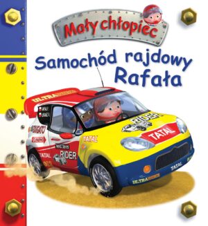 Samochód rajdowy Rafała. Mały chłopiec - 9788383158044