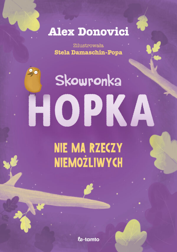 Skowronka Hopka. Nie ma rzeczy niemożliwych - 978-83-8252-692-9