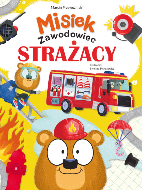 Strażacy. Misiek Zawodowiec - 9788368033953