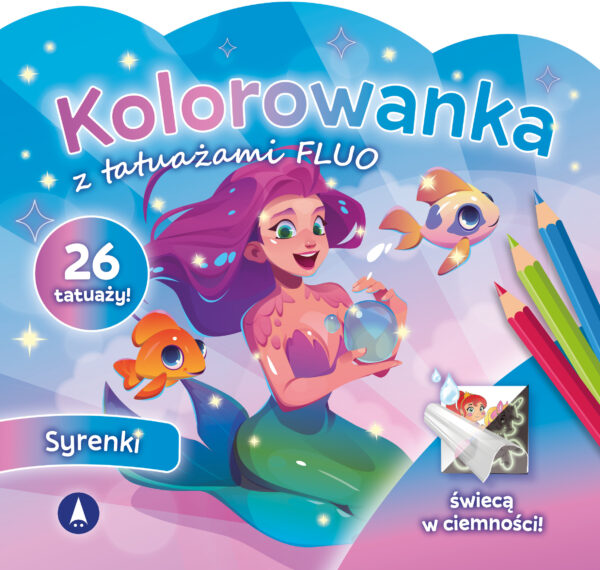 Syrenki. Kolorowanka z tatuażami FLUO - 978-83-8207-890-9