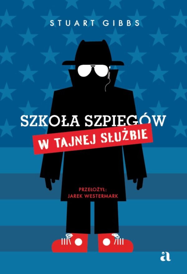 Szkoła szpiegów. W Tajnej Służbie. Tom 5 - 978-83-8380-129-2