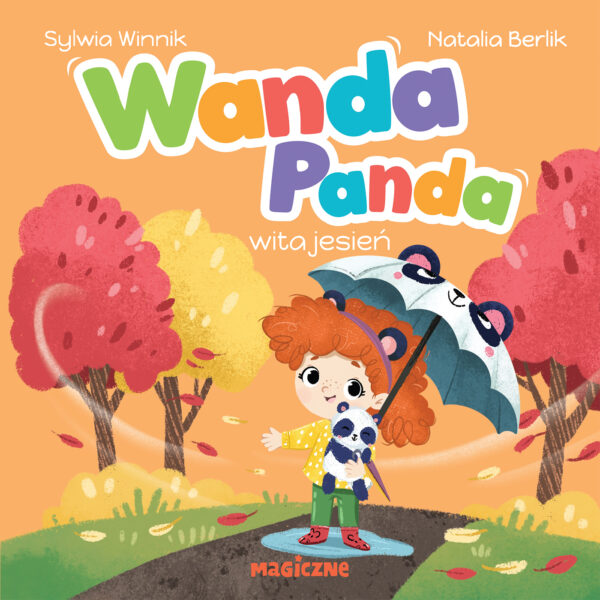 Wanda Panda wita jesień. Wanda Panda - 978-83-287-3198-1