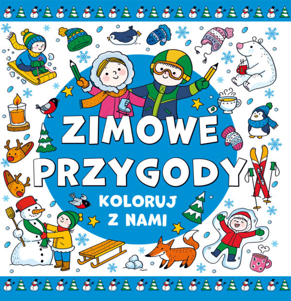 Zimowe przygody. Koloruj z nami - 9788368033656