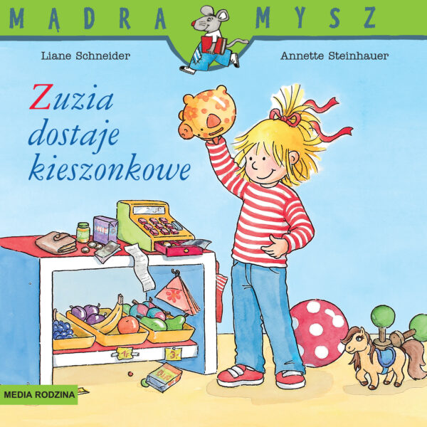 Zuzia dostaje kieszonkowe. Mądra Mysz - 978-83-8265-760-9