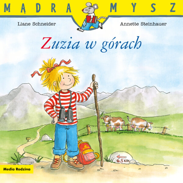 Zuzia w górach. Mądra Mysz - 978-83-8265-767-8