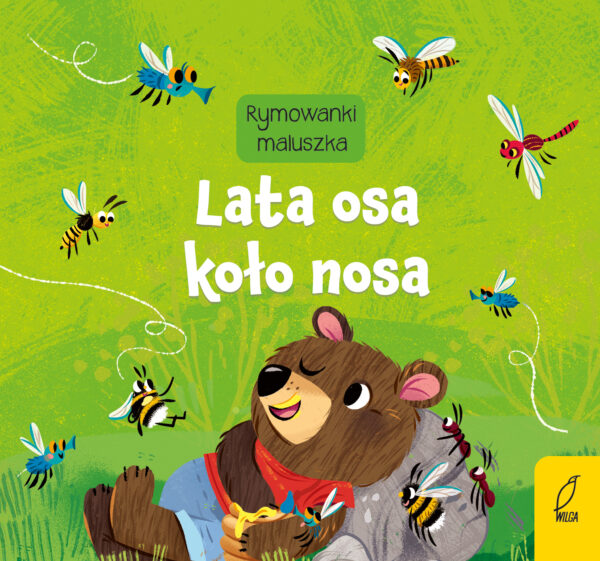 Lata osa koło nosa. Rymowanki maluszka - 978-83-8318-911-6