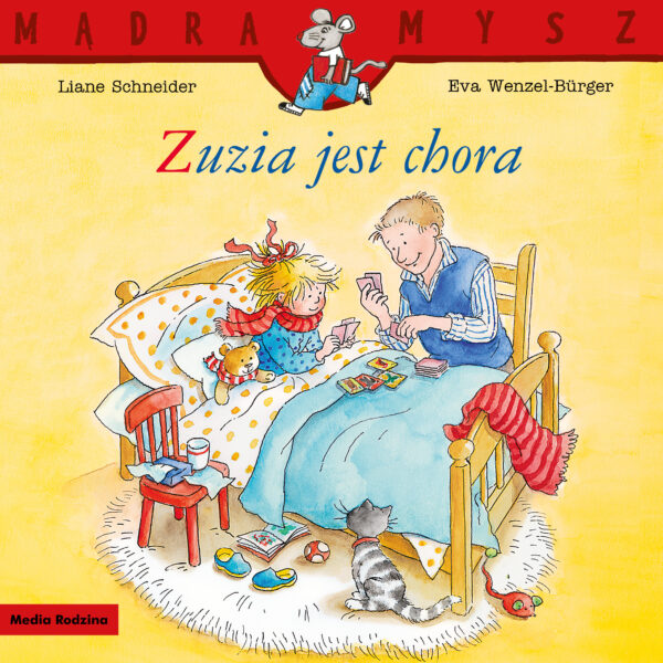 Mądra Mysz. Zuzia jest chora. Mądra Mysz - 978-83-8265-852-1