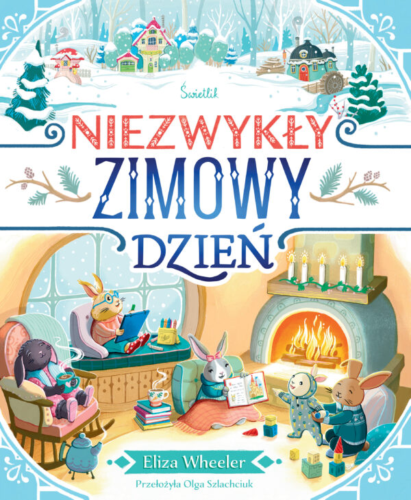 Niezwykły zimowy dzień - 978-83-8321-630-0