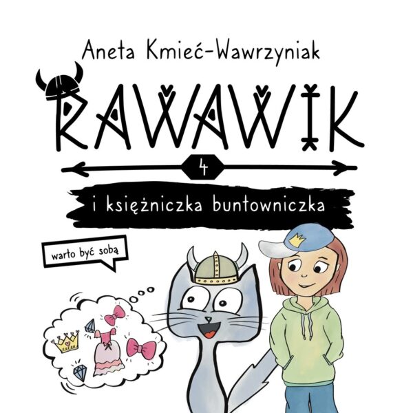 Rawawik i księżniczka buntowniczka. Rawawik. Tom 4 - 978-83-68014-07-5