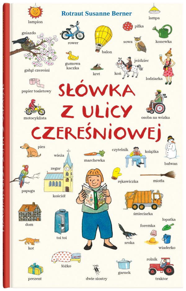 Słówka z ulicy Czereśniowej. Ulica Czereśniowa - 978-83-8150-684-7