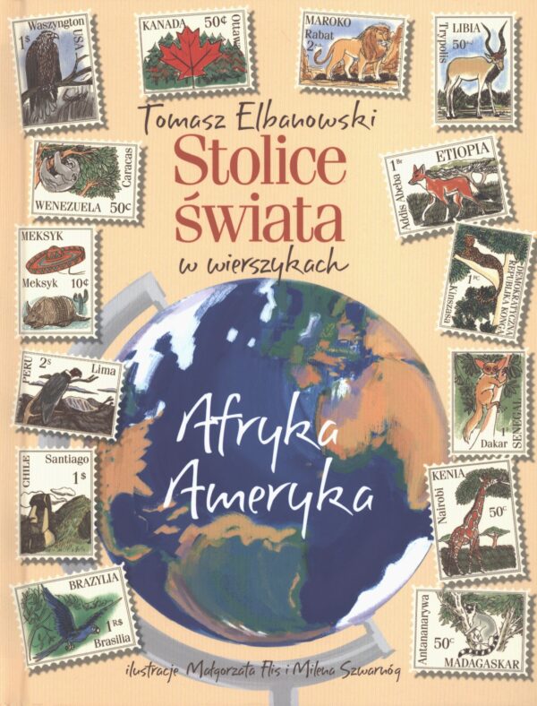 Stolice świata w wierszykach Afryka Ameryka - 978-83-967995-1-7