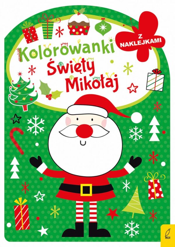 Święty Mikołaj. Kolorowanka z wykrojnikiem - 9788383194646