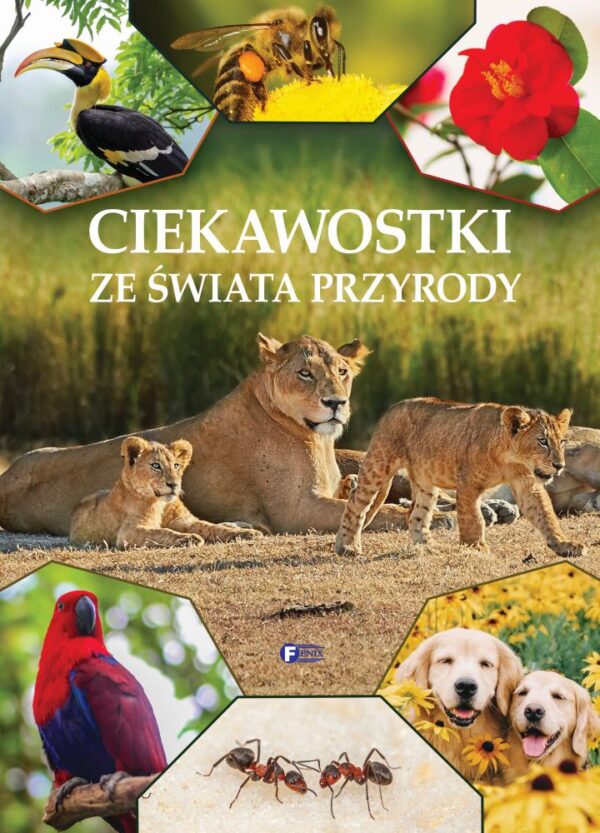 Ciekawostki ze świata przyrody - 978-83-7932-647-1