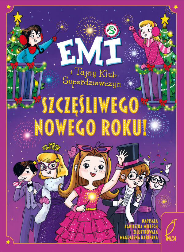 Szczęśliwego nowego roku!. Emi i Tajny Klub Superdziewczyn - 978-83-8319-908-5